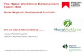 © Workforce Planning Australia -  The Hume Workforce Development Committee Hume Regional Development Australia Labour Market.