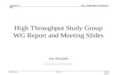 Doc.: IEEE 802.11-03/012r0 Submission January 2003 Jon Rosdahl, Micro LinearSlide 1 High Throughput Study Group WG Report and Meeting Slides Jon Rosdahl.