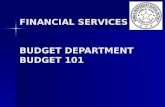 FINANCIAL SERVICES BUDGET DEPARTMENT BUDGET 101. Marilyn Farrell, Budget Director Marilyn Farrell, Budget Director –marilyn.farrell@humble.k12.tx.us,
