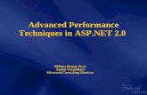 Advanced Performance Techniques in ASP.NET 2.0 William Zhang, Ph.D. Senior Consultant Microsoft Consulting Services.