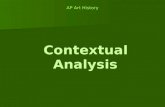 AP Art History Contextual Analysis Contextual Analysis.