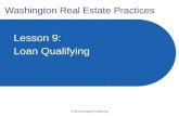 © 2013 Rockwell Publishing Washington Real Estate Practices Lesson 9: Loan Qualifying.