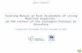 Training Manual on Risk Assessment of Living Modified Organisms in the context of the Cartagena Protocol on Biosafety (aligned with the Roadmap for Risk.