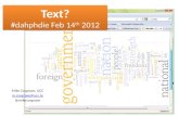 Text? #dahphdie Feb 14 th 2012 Mike Cosgrave, UCC m.cosgrave@ucc.ie @mikecosgrave.