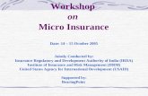 Date: 14 – 15 October 2005 Jointly Conducted by: Insurance Regulatory and Development Authority of India (IRDA) Institute of Insurance and Risk Management.