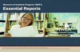Essential Reports Measures of Academic Progress ® (MAP ® ) Lexile and The Lexile Framework for Reading are registered trademarksof MetaMetrics, Inc. NWEA.
