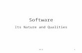 Ch.21 Software Its Nature and Qualities. Ch.22 Outline Software engineering (SE) is an intellectual activity and thus human-intensive Software is built.