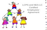 LCPS and NEA-LC Certified Employees’ Agreement. Article 2-A Definitions Seven new definitions added –Seniority –Temporary employee –Preparation –Insubordination.