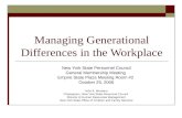 Managing Generational Differences in the Workplace New York State Personnel Council General Membership Meeting Empire State Plaza Meeting Room #2 October.