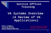 Service Officer Training David Jungquist Training Officer David.Jungquist@tn.gov 2 VA Systems Overview (A Review of VA Applications) VA VSO Dedicated Phone.