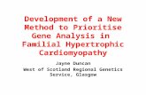 Development of a New Method to Prioritise Gene Analysis in Familial Hypertrophic Cardiomyopathy Jayne Duncan West of Scotland Regional Genetics Service,