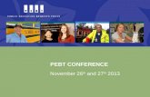 PEBT CONFERENCE November 26 th and 27 th 2013. Today’s Program Schedule AM PM 9:00-10:00 10:00-11:00 11:30-12:15 12:15-1:15 1:15-2:15 2:15-2:45 PEBT Financial.