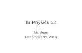 IB Physics 12 Mr. Jean December 9 th, 2013. The plan: Video clip of the day AC Motors DC & AC generators Transformers.