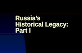 Russia’s Historical Legacy: Part I. Central Russia.