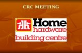 CRC MEETING. OCTOBER IS RENOVATION MONTH Encourage Canadians to hire a pro Encourage Canadians to hire a pro Get a written contract Get a written contract.