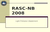 RASC-NB 2008 Light Pollution Abatement. PARIS Cherry Springs PA.