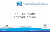 An ICE WaRM Introduction Presentation by. ICE WaRM: What does it do? ICE WaRM provides a national focus and international gateway to Australia’s education,