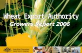 WEA’s Statement to Senate The WEA currently has two responsibilities: –Monitoring AWB(I)’s export performance and reporting on benefits to growers, and.