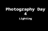 Photography Day 4 Lighting. Good light is critical  Good lighting can make or break a photo  Overexposed photos have too much light.