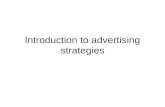 Introduction to advertising strategies. COMMUNICATION OBJECTIVES Often when we think of advertising, we just think of great ads that make us laugh or.
