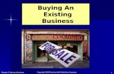 Chapter 5 Buying a Business Copyright 2006 Prentice Hall Publishing Company 1 Buying An Existing Business.