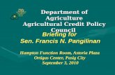 Briefing for Sen. Francis N. Pangilinan Hampton Function Room, Astoria Plaza Ortigas Center, Pasig City September 3, 2010 Department of Agriculture Agricultural.