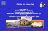 Lizymol P.P. Dental Products Laboratory Biomedical Technology Wing, Sree Chitra Tirunal Institute for Medical Sciences and Technology, Poojappura, Thiruvananthapuram.