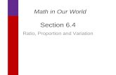 Section 6.4 Ratio, Proportion and Variation Math in Our World.