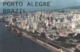 PORTO ALEGRE BRAZIL The State The City.