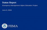 Status Report Emergency Management Higher Education Project June 8, 2004.