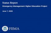 Status Report Emergency Management Higher Education Project June 7, 2005.