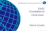 Washington Laboratories (301) 417-0220 web:  Lindbergh Dr. Gaithersburg, MD 20879 EMC Compliance Overview Steve Koster .