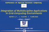 Integration of Multidiscipline Applications in Grid-computing Environments NGUYEN G.T., J. BLACHON, C. PLUMEJEAUD PARA’02, Espoo, June 16th, 2002 « OPALE.