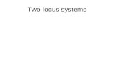 Two-locus systems. Scheme of genotypes genotype Two-locus genotypes Multilocus genotypes genotype.