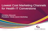 Marketing Services Overview Presented to DR Systems February 13, 2014 Lowest Cost Marketing Channels for Health IT Conversions Christine Slocumb President,