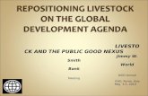 LIVESTOCK AND THE PUBLIC GOOD NEXUS Jimmy W. Smith World Bank IADG Annual Meeting IFAD, Rome, Italy May 4-5, 2010.