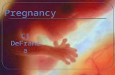 Pregnancy Cj DeFranza. What you are going to learn Milestone in the development The process of pregnancy The stages of labor Types of births Prenatal.