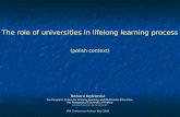 The role of universities in lifelong learning process (polish context) Barbara Kędzierska the European Centre for Lifelong Learning and Multimedia Education.