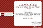 TRUMAN MEDICAL CENTERS DISPARITIES: Why and What to do About Them? John W. Bluford President/CEO Truman Medical Centers Presented to The Institute for.