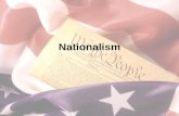 Nationalism. What you need to know McCulloch v. Maryland John Quincy Adams & his border treaties Monroe Doctrine Missouri Compromise.