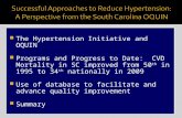The Hypertension Initiative and OQUIN  Programs and Progress to Date: CVD Mortality in SC improved from 50 th in 1995 to 34 th nationally in 2009