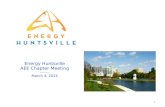 Energy Huntsville AEE Chapter Meeting -------- March 4, 2014 1.