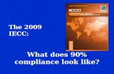 What does 90% compliance look like? The 2009 IECC: