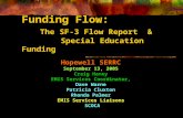 Funding Flow: The SF-3 Flow Report & Special Education Funding Hopewell SERRC September 13, 2005 Craig Haney EMIS Services Coordinator, Dave Warne Patricia.