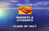 PARENTS & STUDENTS CLASS OF 2017 WELCOME. PRINCIPAL Ben Dale.