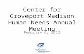 Center for Groveport Madison Human Needs Annual Meeting February 6, 2012.