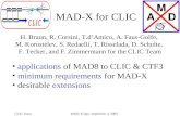 CLIC TeamMAD-X Day, September 4, 2003 MAD-X for CLIC H. Braun, R. Corsini, T.d’Amico, A. Faus-Golfe, M. Korostelev, S. Redaelli, T. Risselada, D. Schulte,