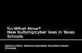 Barbara J Paris: National Association Secondary School Principals New bullying/cyber laws in Texas Schools.