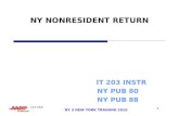 1 NY 3 NEW YORK TRAINING 2010 NY NONRESIDENT RETURN IT 203 INSTR NY PUB 80 NY PUB 88.
