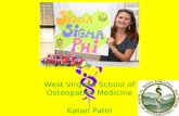 NU CHAPTER West Virginia School of Osteopathic Medicine Katan Patel.
